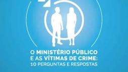 Projeto “Provitimas – O Papel do Ministério Público na Promoção dos Direitos das Vítimas”